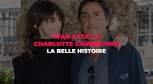 Yvan Attal et Charlotte Gainsbourg : la belle histoire d'amour