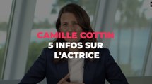 5 infos à savoir sur Camille Cottin