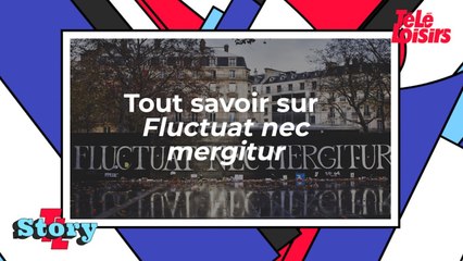 Tout savoir sur Fluctuat nec mergitur