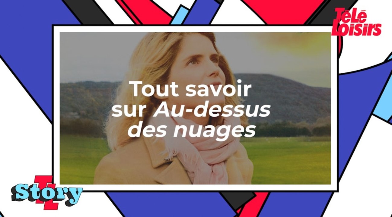 Tout savoir sur Au-dessus des nuages