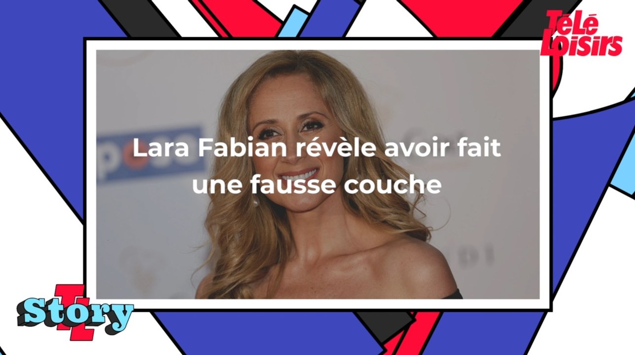 Lara Fabian révèle avoir fait une fausse couche il y a trois ans : "Mon bébé n'avait pas de cœur"
