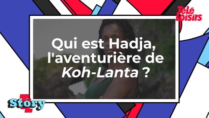 Qui est Hadja, aventurière de Koh-Lanta les 4 terres ?
