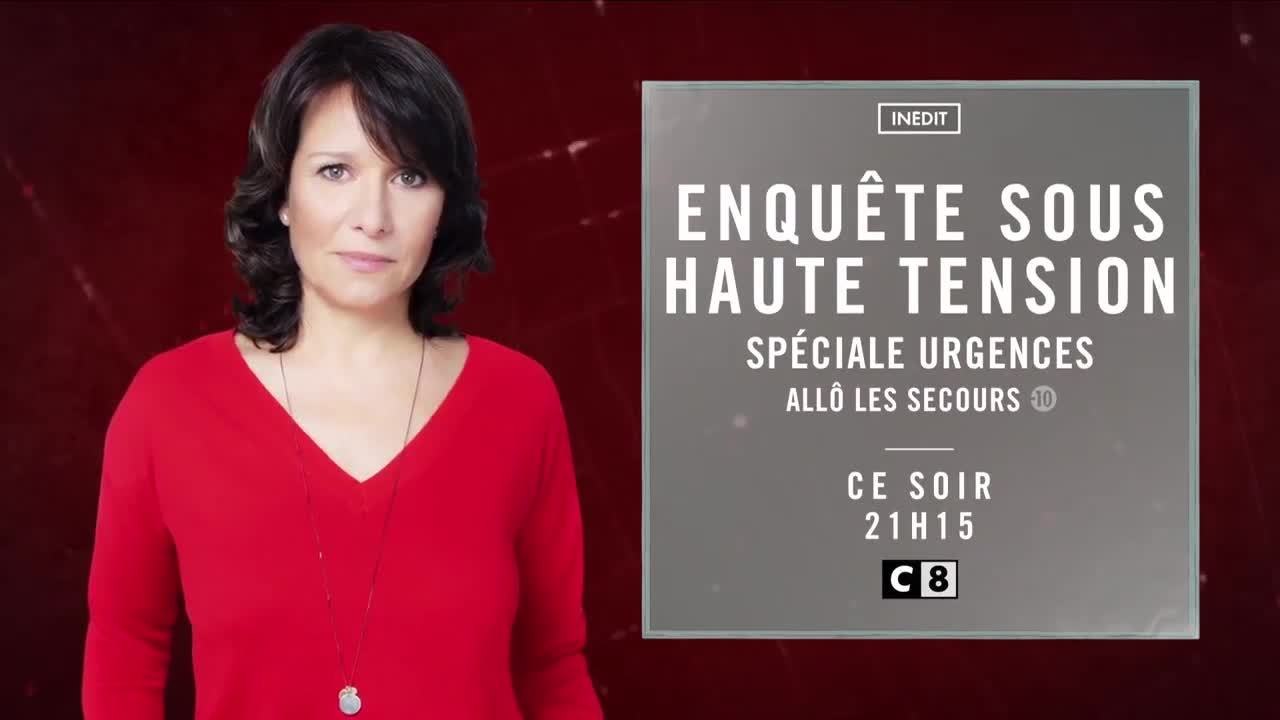 Enquête sous haute tension spéciale urgences - 21 août