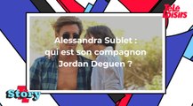 Alessandra Sublet : qui est son compagnon Jordan Deguen ?