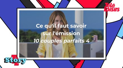 10 Couples Parfaits 4 : ce qu'il faut savoir sur l'émission
