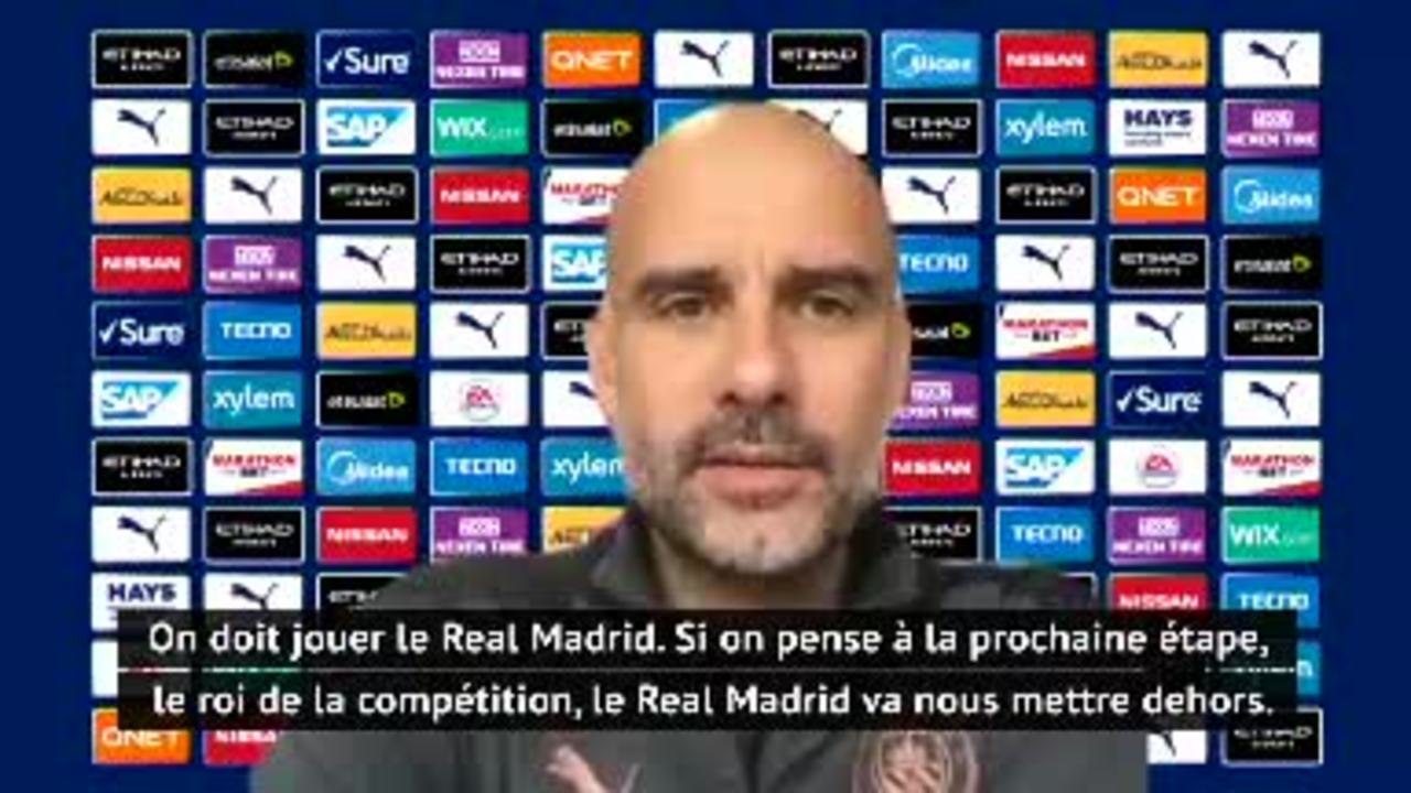 Ligue des champions - Guardiola : "Si on pense à la prochaine étape, le roi de la compétition, le Real Madrid va nous mettre dehors"