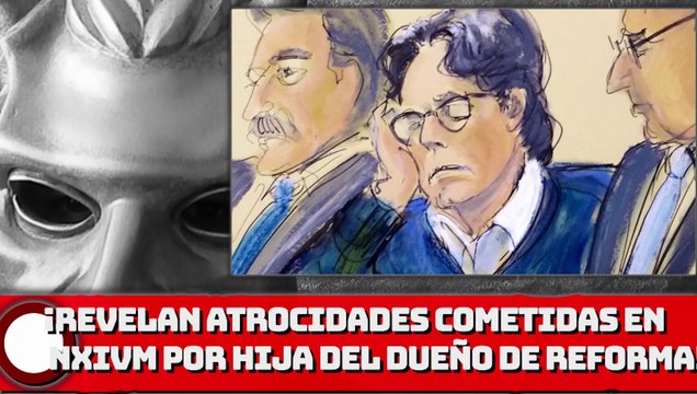 ¡REVELAN ATROCIDADES COMETIDAS EN NEXlUM POR HIJA DEL DUEÑO DE REFORMA!