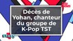 K-Pop - Décès de Yohan, chanteur du groupe TST