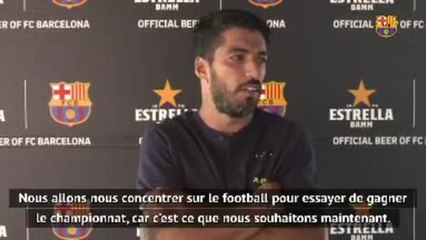 Barcelone - Suárez veut laisser son empreinte au club