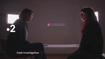 Cash Investigation - 19 mai