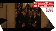Les Chrétiens d’Orient, 2000 ans d’histoire   Origines - 16 mai