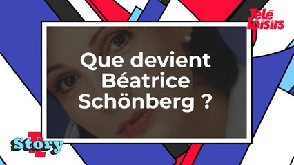 Que devient Béatrice Schönberg