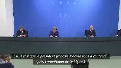 Coronavirus - Selon Merkel, Macron ne lui a pas demandé d’annuler la saison de Bundesliga