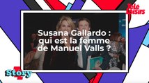 Manuel Valls : qui est sa femme Susana Gallardo ?
