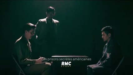 Sociétés secrètes (Les prisons secrètes américaines) - 4 mars