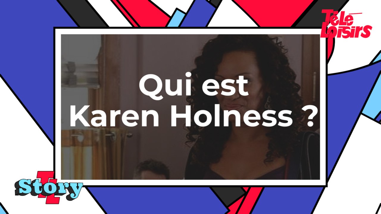 Qui est Karen Holness