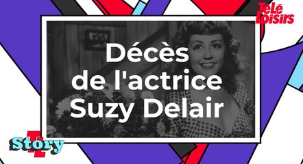 L'actrice Suzy Delair est décédée