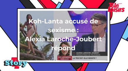 Koh-Lanta accusé de sexisme : Alexia Laroche-Joubert est "scandalisée"