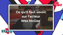 Le cauchemar d’une adolescente : ce qu'il faut savoir sur l'acteur Wes McGee