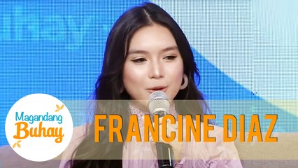 Francine is not ready to enter a relationship | Magandang Buhay