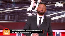 Cyril Hanouna révèle que Florence Foresti ne voulait pas faire les César au dernier moment