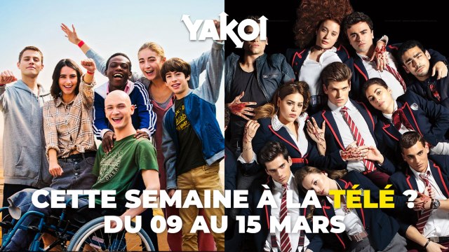 Yakoi à regarder à la télé cette semaine (du lundi 9 au dimanche 15 mars) ?