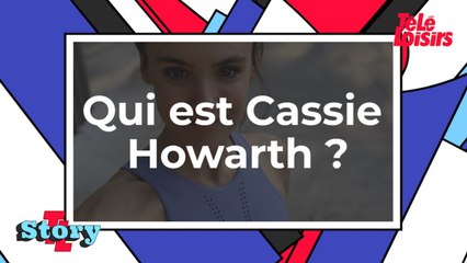 Qui est Cassie Howarth ?