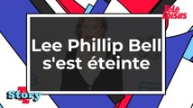 Lee Phillip Bell s'est éteinte