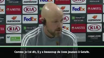 16es - ten Hag : "Getafe a des joueurs du niveau de l'Ajax"