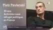 Affaire Benjamin Griveaux  :  Piotr Pavlenski et sa compagne en garde à vue