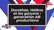 Dorothée, Hélène et les garçons - génération AB productions