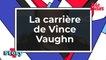 La carrière de Vince Vaughn
