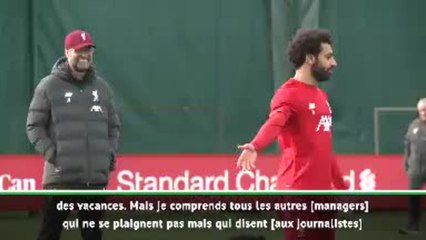 Liverpool: Liverpool: 19e j. - Klopp : "Jouer le 26 et ensuite le 28 est un crime"