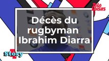 Décès du rugbyman Ibrahim Diarra
