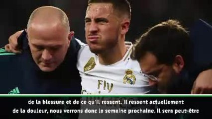 15e j. - Zidane : " Pas quelque chose de très grave pour Hazard"