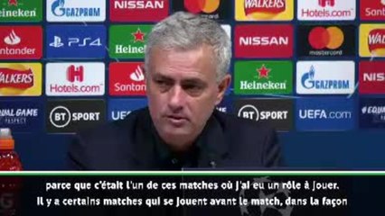 Groupe B - Mourinho : "Je devais jouer un rôle"