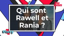 Qui sont Rawell et Rania ?