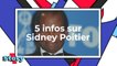 Sidney Poitier : 5 infos à connaître sur l'acteur
