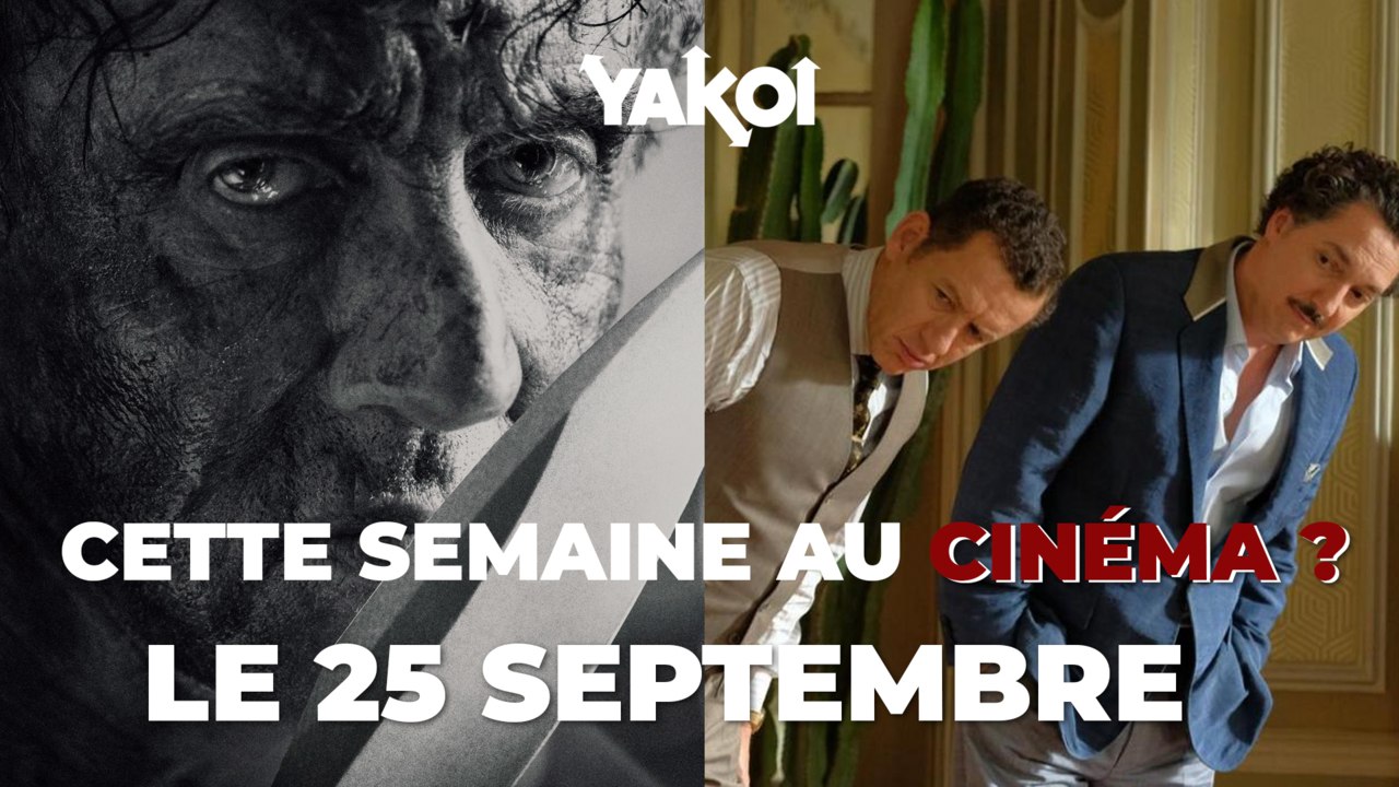 Yakoi au cinéma cette semaine ? (du mercredi 25 septembre au mardi 1er octobre)