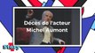 Mort de Michel Aumont, grand comédien de cinéma et de théâtre