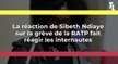La réaction de Sibeth Ndiaye sur la grève de la RATP fait réagir les internautes