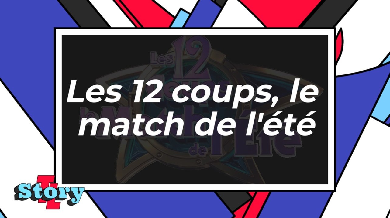 Les 12 coups, le match de l'été