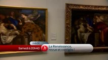 La Renaissance, revue et corrigée !