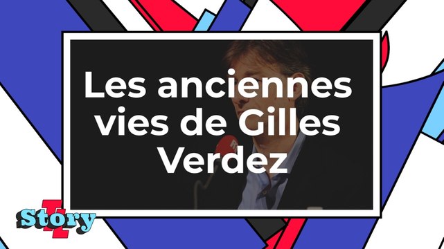 Les anciennes vies de Gilles Verdez