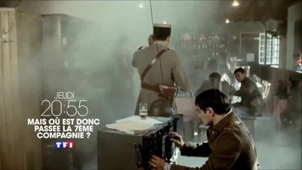 Mais où est donc passée la 7e compagnie ?