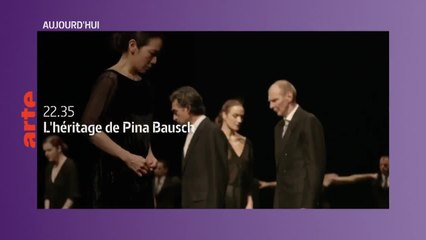 L’héritage de Pina Bausch - 3 juillet