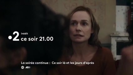 La soirée continue : Ce soir-là et les jours d'après