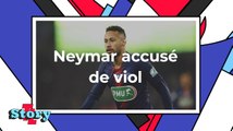 Neymar accusé de viol par Najila Trindade : ce qu'il faut savoir sur l'affaire