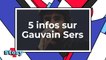 5 infos sur le chanteur Gauvain Sers