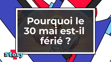 Pourquoi le 30 mai est un jour férié ?